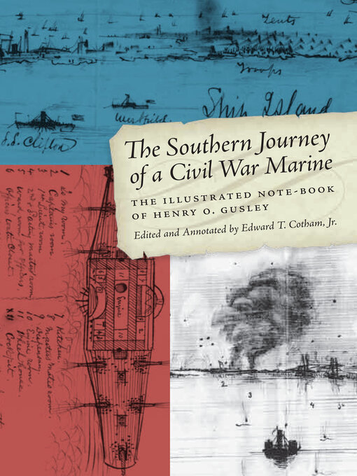 Title details for The Southern Journey of a Civil War Marine by Edward T. Cotham - Available